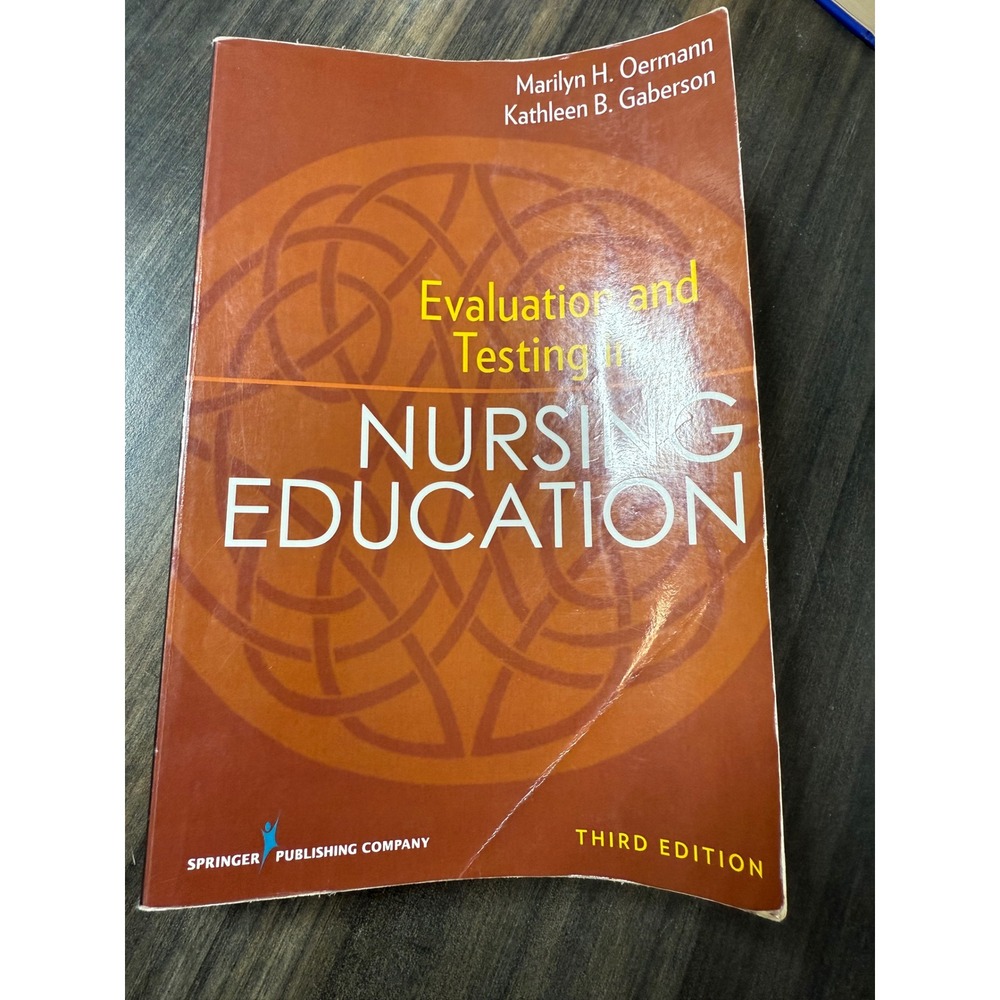 Evaluation and Testing in Nursing Education Third Edition Textbook Marilyn